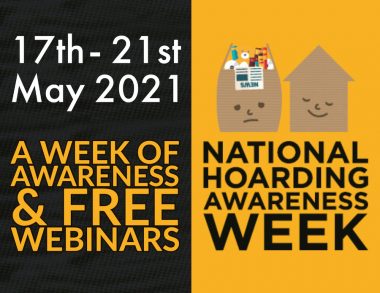 National Hoarding Awareness Week - Awareness Raising and FREE Webinars